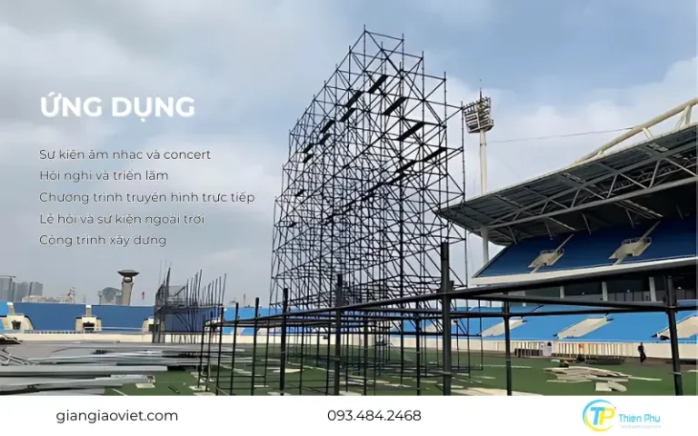 Cho Thuê Giàn Giáo Sự Kiện – Lắp Dựng Nhanh, An Toàn, Chuyên Nghiệp Toàn Quốc